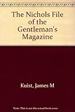 Image de The Nichols File of the Gentleman's Magazine: Attributions of Authorship and Other Documentation in Editorial Papers at the Folger Library
