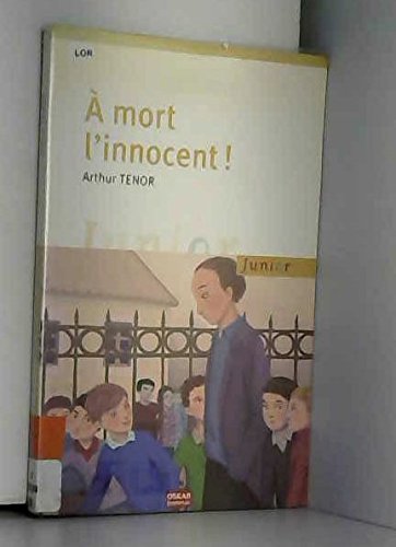 couverture de : A mort l'innocent !