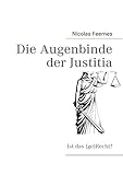 Image de Die Augenbinde der Justitia: ist das (ge)Recht?