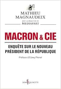 Amazonfr Macron Cie Enquête Sur Le Nouveau Président - 