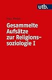 Image de Uni-Taschenbücher S: Gesammelte Aufsätze zur Religionssoziologie I