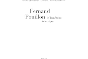 Fernand Pouillon, le téméraire éclectique
