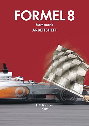 Formel 8: Arbeitsheft Klasse 8 (Formel. Ausgabe für Bayern Haupt-/Mittelschule ab 2009)