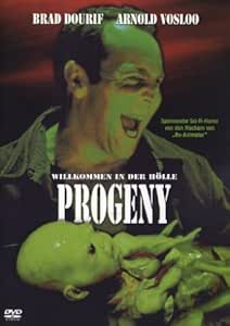 Progeny - Willkommen in der Hölle: Amazon.de: Arnold Vosloo, Jillian McWhirter, Brad Dourif, Lindsay Crouse, Wilford Brimley, Steven Morrell, Brian Yuzna, Arnold Vosloo, Jillian McWhirter, Eric Enroth, Harry B. Miller, Aubrey Solomon, Charles Fries ...