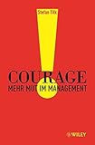 Courage: Mehr Mut im Management by 
