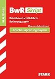 STARK BWR-Skript Realschule Bayern by 