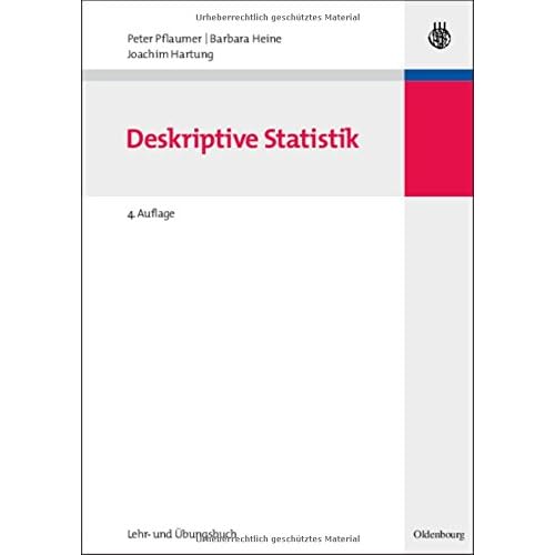 [PDF] Download Statistik für Wirtschafts- und Sozialwissenschaften: Deskriptive Statistik (Lehr- und Handbücher der Statistik) Kostenlos
