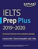 IELTS Prep Plus 2019-2020: 6 Academic IELTS + 2 General Training IELTS + Audio + Online (Kaplan Test Prep) by 