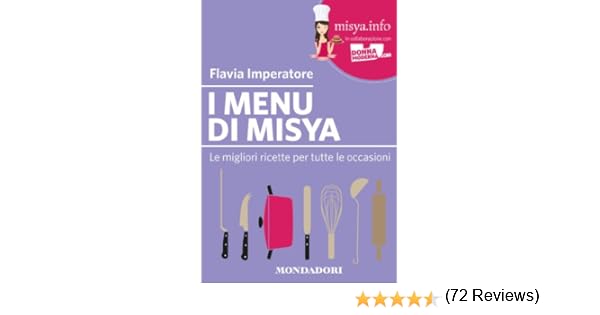 Menu Di Natale Misya.I Menu Di Misya Le Migliori Ricette Per Tutte Le Occasioni Ebook Imperatore Flavia Tomat I Amazon It Kindle Store