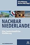 Image de Nachbar Niederlande: Eine landeskundliche Einführung