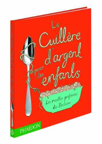 couverture de : La cuill&egrave;re d'argent pour les enfants