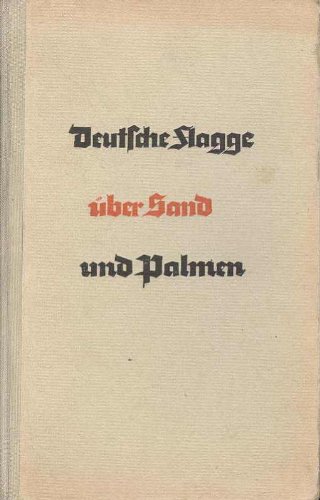 Langsdorff: Deutsche Flagge über Sand und Palmen 53 Kolonialkrieger erzählen