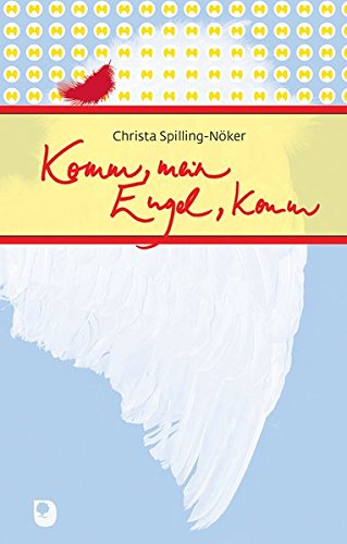 Komm, mein Engel, komm (Eschbacher Präsente) Komm, mein Engel, komm (Eschbacher Präsente)