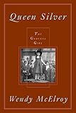 Queen Silver: The Godless Girl (Women's Studies) by 