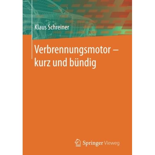 Verbrennungsmotor - kurz und bündig