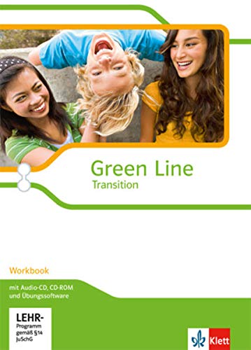 Green Line Transition Workbook mit AudioCD, CDROM und Übungssoftware Klasse 10 (G8), Klasse 11 (G9)