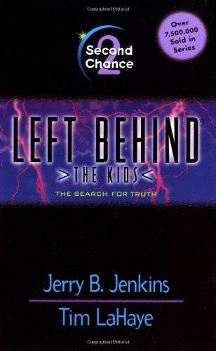 Second Chance (LEFT BEHIND THE KIDS, Band 2)