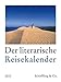 Der literarische Reisekalender 2010: Vierfarbiger Wochenkalender by 