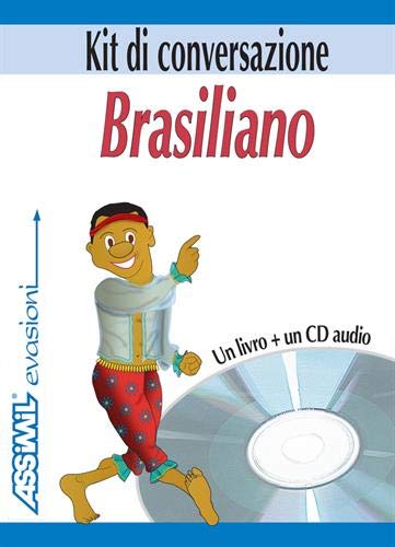 Brasiliano. Kit di conversazione. Con CD Audio Brasiliano. Kit di conversazione. Con CD Audio