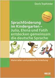 Sprachförderung im Kindergarten - Julia, Elena und Fatih entdecken