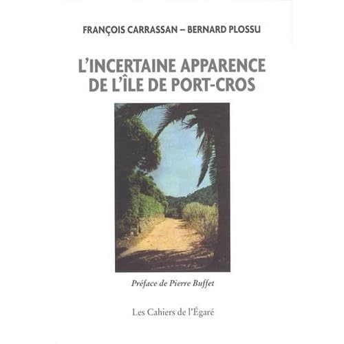 L'incertaine apparence de l'île de Port-Cros