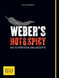 Image de Weber's Hot & Spicy: Die schärfsten Grillrezepte (GU Weber's Grillen)