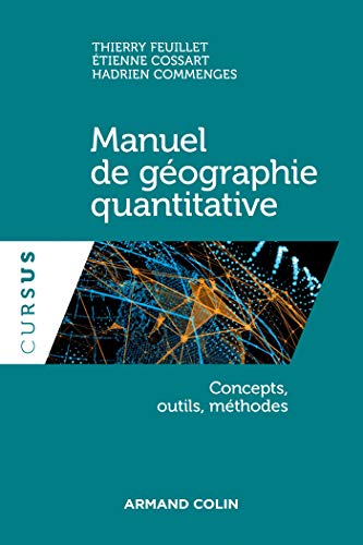 Download Manuel de géographie quantitative - Concepts, outils, méthodes Download Manuel de géographie quantitative - Concepts, outils, méthodes