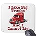 Produktbild I Like Big Trucks and I Cannot Lie Peterbilt Mouse Pad
