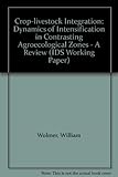 Image de Crop-livestock Integration: Dynamics of Intensification in Contrasting Agroecological Zones - A Review