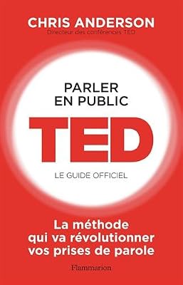 Flammarion Parler en public : TED, le guide officiel