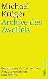 Cover zum Buch Archive des Zweifels: Gedichte aus dr...