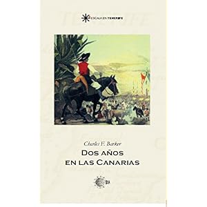 Dos años en las canarias (Escala en Tenerife)