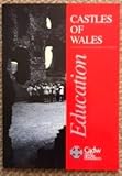 Image de Castles of Wales: An Educational Publication