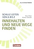 Image de Schulmanagement: Schule leiten von A bis Z - Innehalten und neue Wege finden: Buch