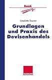 Image de Grundlagen und Praxis des Devisenhandels (Banktraining)
