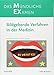 MEX Das mündliche Examen - Bildgebende Verfahren in der Medizin (MEX - Mündliches EXamen) by