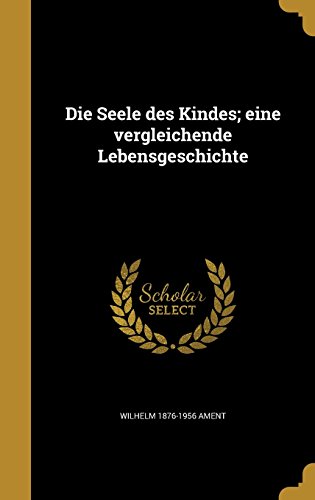 GER-SEELE DES KINDES EINE VERG