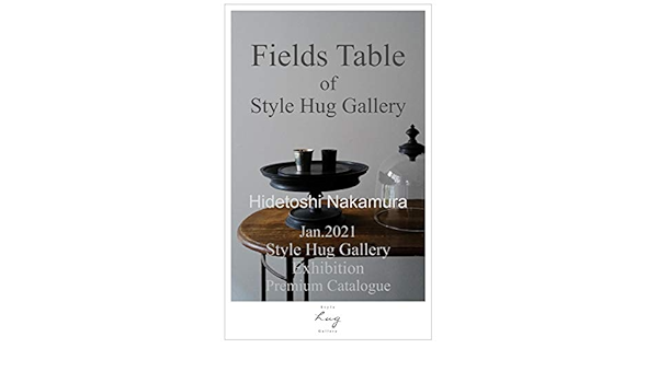 Fields Table Of Style Hug Gallery Premium Catalogue Jan 21 Japanese Edition Ebook Style Hug Gallery Amazon In Kindle Store