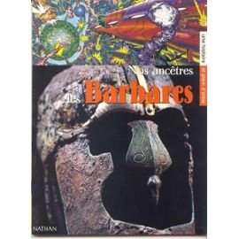 Nos ancetres les barbares