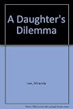 Cover zum Buch A Daughter's Dilemma