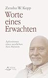 Image de Worte eines Erwachten: Aphorismen eines westlichen Zen-Meisters