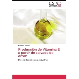 Producción de Vitamina E a partir de salvado de arroz: Diseño de una planta industrial