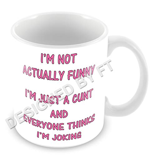 FT - Taza de cerámica blanca, de 325 ml, con inscripción «I'm Not Actually Funny»