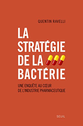 couverture de : La strat&eacute;gie de la bact&eacute;rie