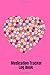 Produktbild Medication Tracker Log Book: Personal Medicine Administration Record Book, Track Dosage, Usage Frequency And Much More. A Handy Reminder Tablet Med ... Gift 6x9 Paperback (Healthcare Logs, Band 40)