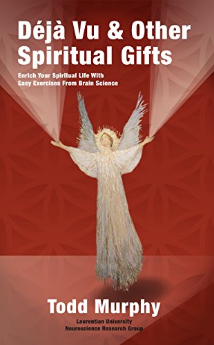 Deja vu & Other Spiritual Gifts: Enrich Your Spiritual Life with Easy Exercises from Brain Science (English Edition)