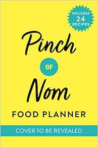 Pinch of Nom Food Planner: Includes 24 Recipes: Amazon.co.uk: Pinch of ...