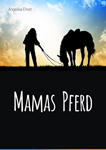Mamas Pferd