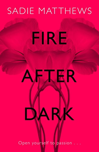 Fire After Dark (After Dark Book 1) (English Edition) livre