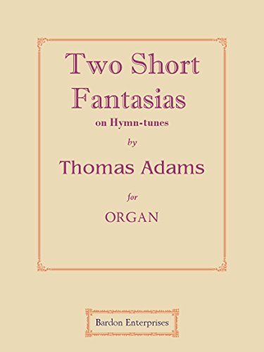 Two Short Fantasias on Hymn Tunes pour orgue